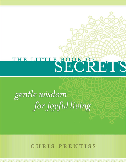 Title details for The Little Book of Secrets by Chris Prentiss - Available
